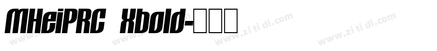 MHeiPRC Xbold字体转换